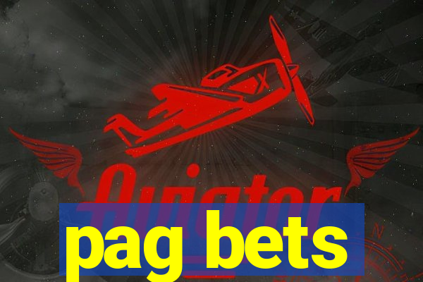 pag bets