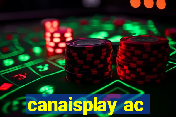 canaisplay ac