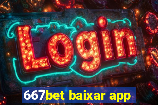 667bet baixar app