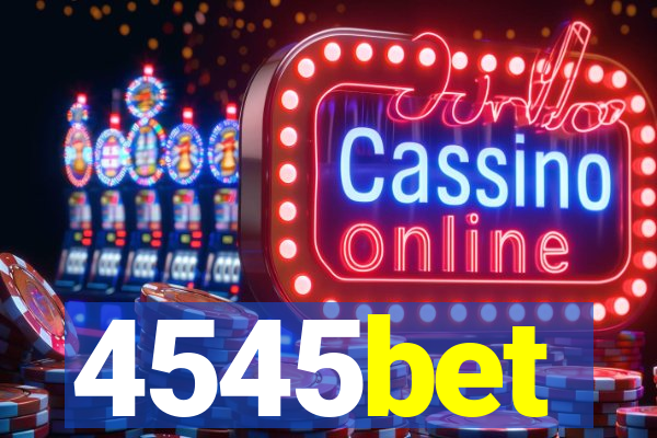 4545bet