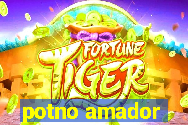 potno amador