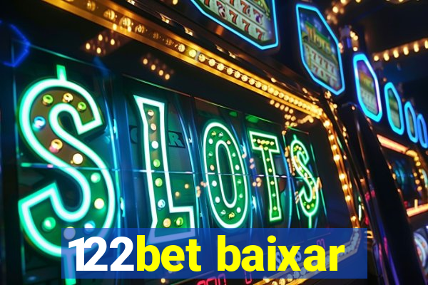 122bet baixar