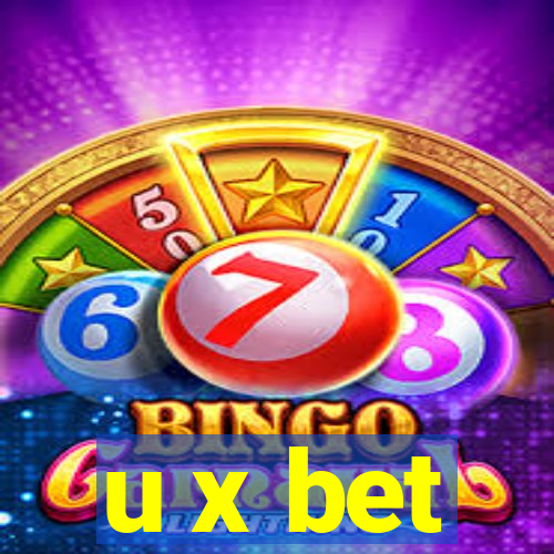 u x bet