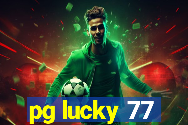 pg lucky 77