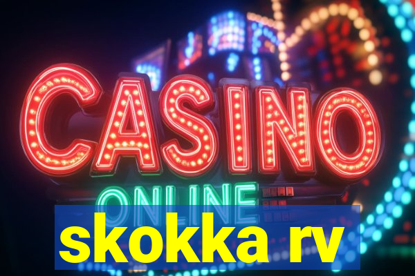 skokka rv