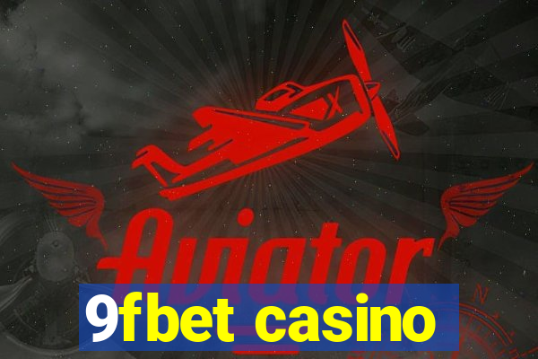 9fbet casino