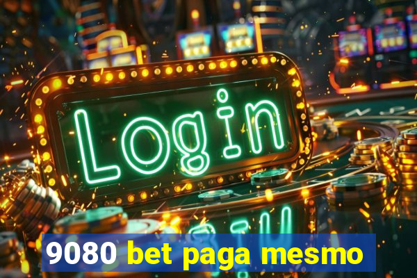 9080 bet paga mesmo