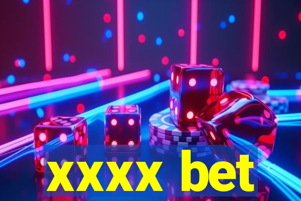 xxxx bet