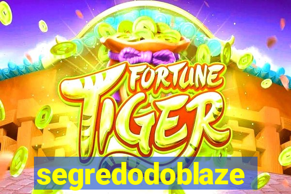 segredodoblaze