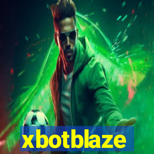 xbotblaze