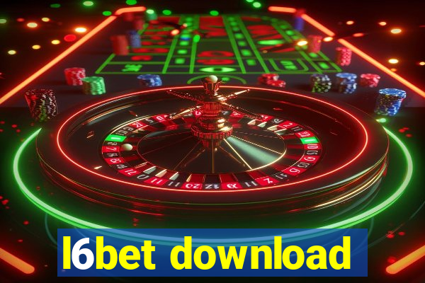 l6bet download