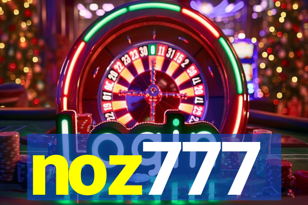 noz777