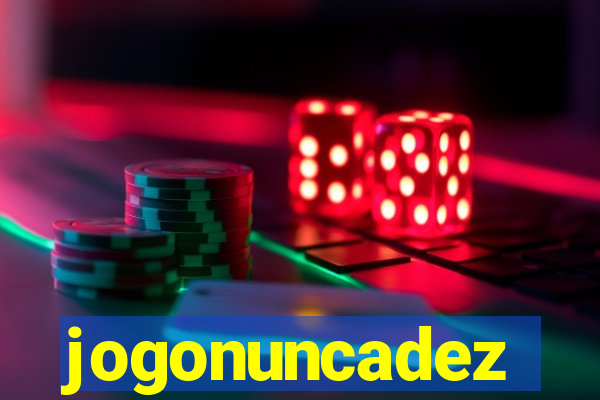 jogonuncadez