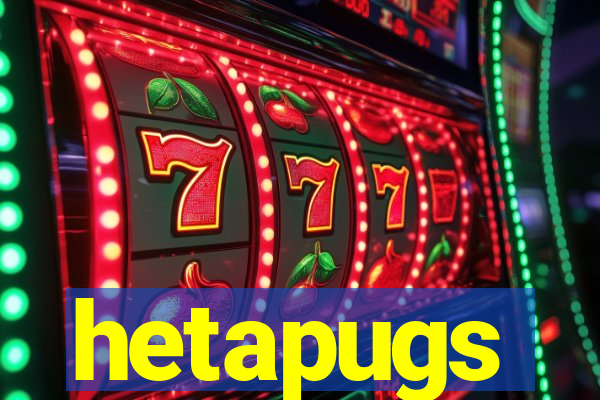 hetapugs