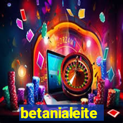 betanialeite