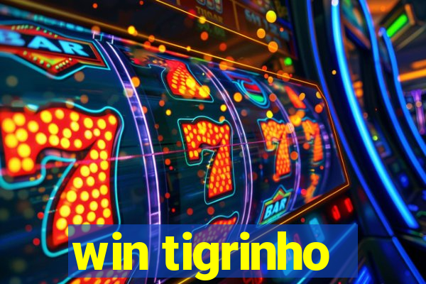 win tigrinho