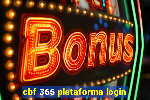 cbf 365 plataforma login