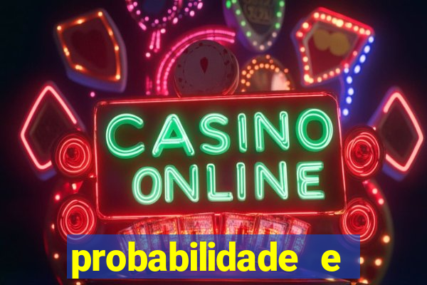 probabilidade e estatistica jogos de futebol