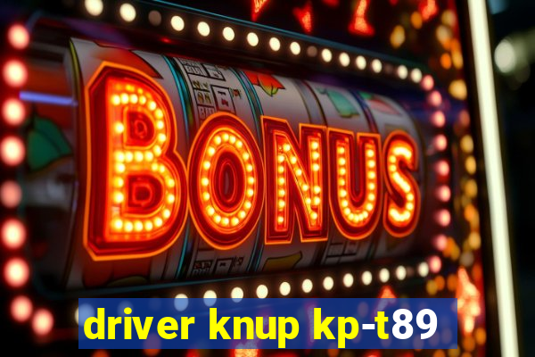driver knup kp-t89