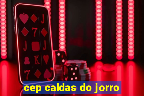 cep caldas do jorro