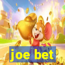 joe bet