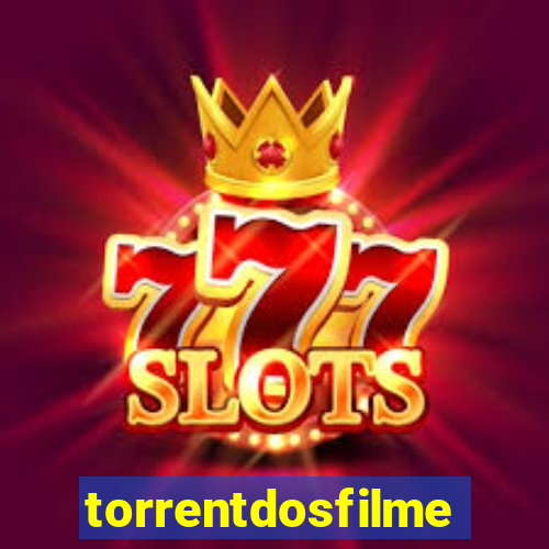 torrentdosfilmeshd