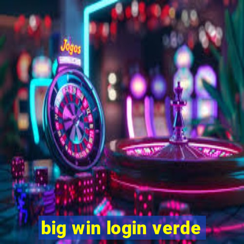big win login verde