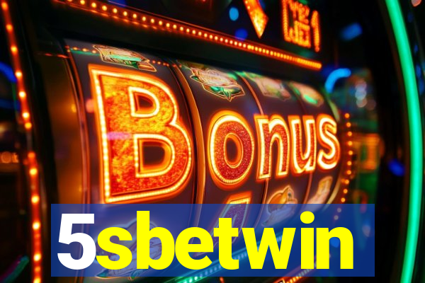 5sbetwin