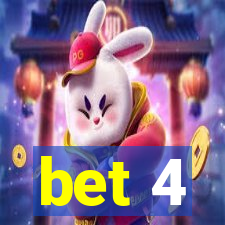 bet 4