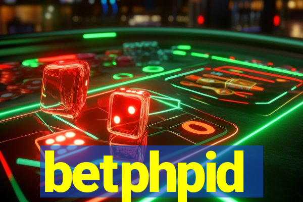 betphpid