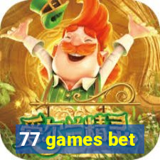 77 games bet