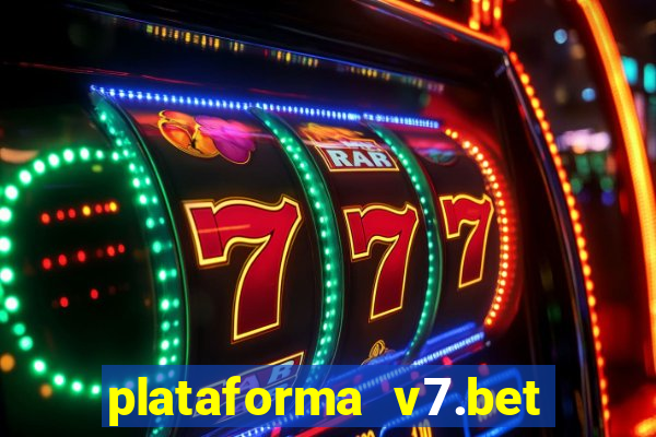 plataforma v7.bet paga mesmo