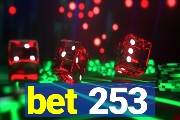 bet 253