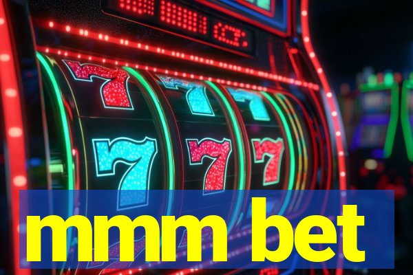 mmm bet