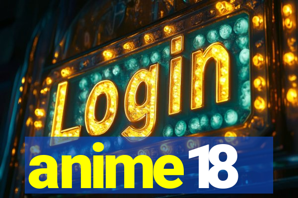 anime18