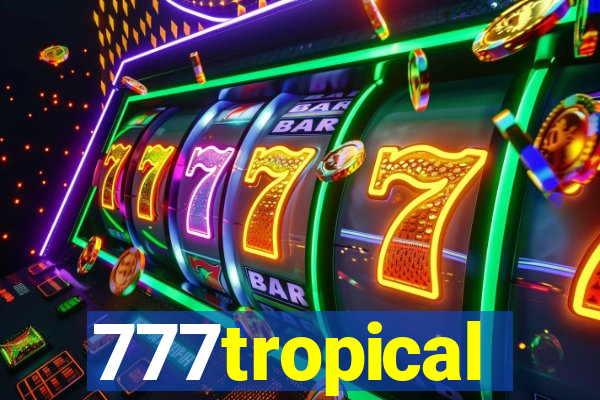 777tropical