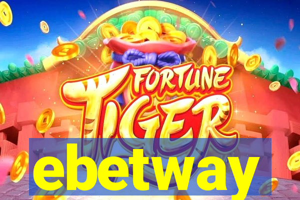 ebetway