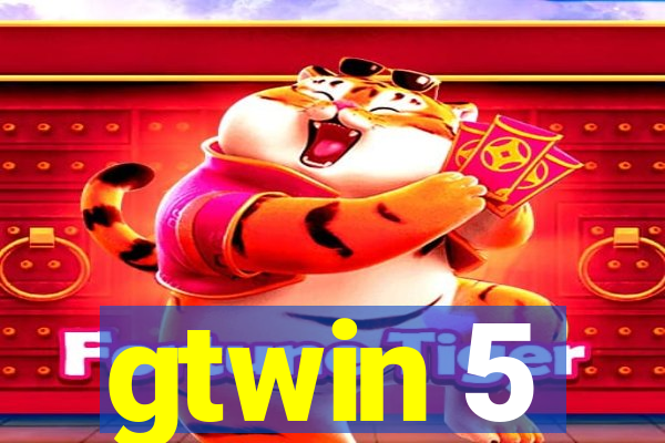 gtwin 5