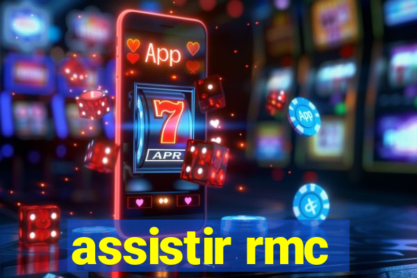 assistir rmc