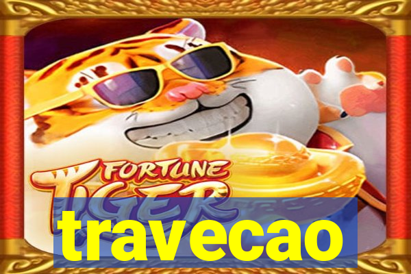 travecao