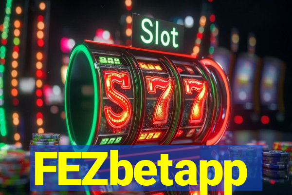 FEZbetapp