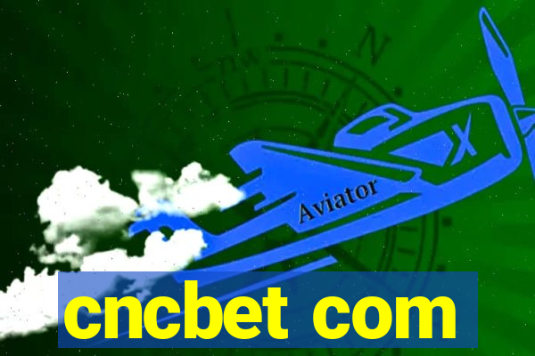 cncbet com