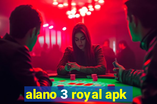 alano 3 royal apk