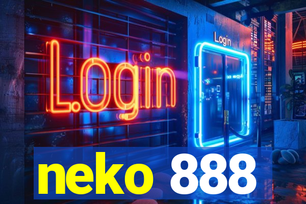 neko 888