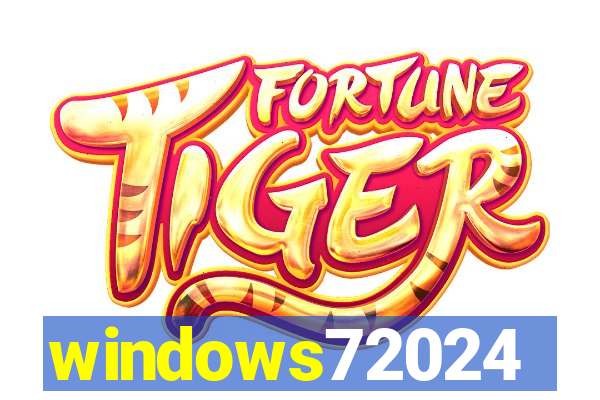 windows72024