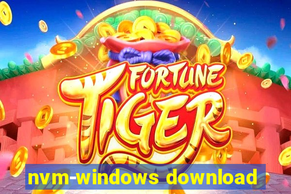 nvm-windows download