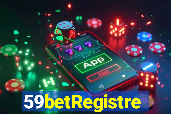 59betRegistre