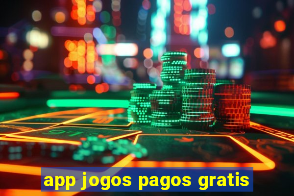 app jogos pagos gratis