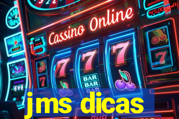 jms dicas