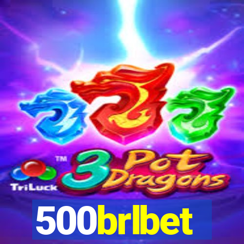 500brlbet